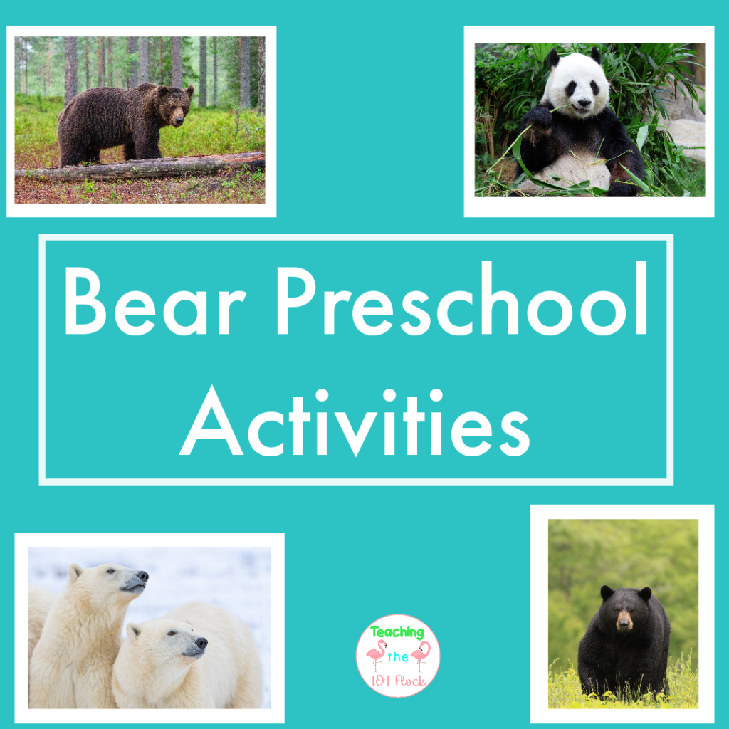 This image has various pictures of bears. The title for this blog post is Bear Preschool Activities. 