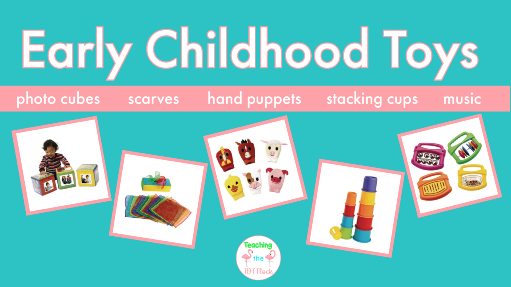 There are some toys for toddlers and infants that are different than a preschool class. Some other toys fir this early childhood class are photo cubes, scarves, hand puppets, stacking cups, and music instruments. 