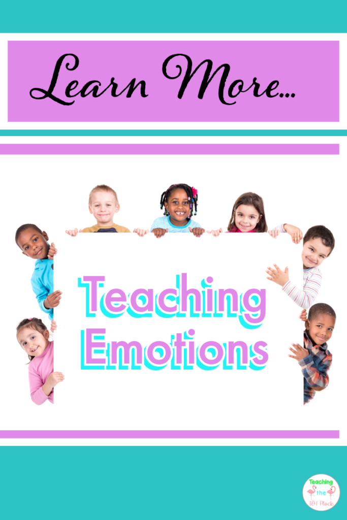 If you like this post and want to learn more on how to teach emotions. Click this photo to see another post on Emotions. 